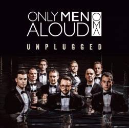 Only Men Aloud's new album - OMA Unplugged